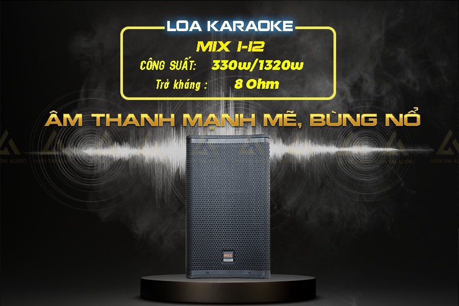 Loa karaoke MIX I12 chất âm khủng, công suất lớn làm khuấy đảo một không gian chơi nhạc rộng lớn