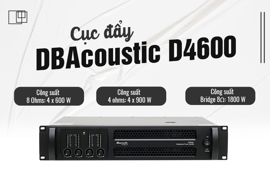 Công suất của cục đẩy công suất dBAcoustic D4600