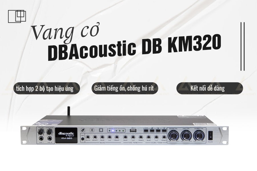 Công suất của Vang cơ DBAcoustic DB KM320