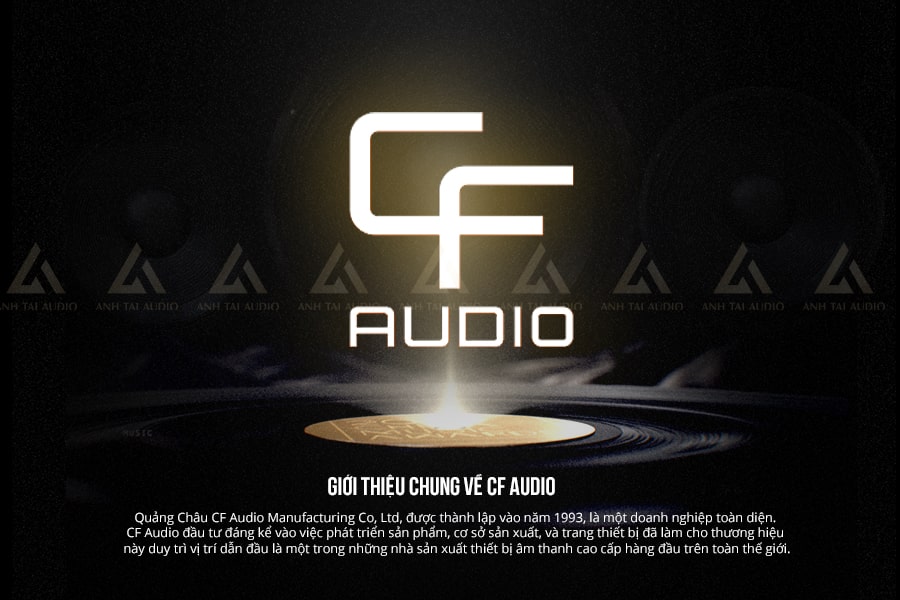 Thương hiệu âm thanh CF Audio